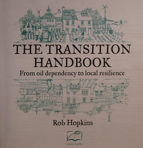 Rob Hopkins: The Transition Handbook (2014, UIT Cambridge Ltd.)