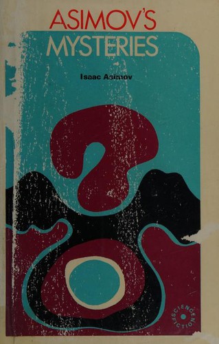 Isaac Asimov: Asimov's mysteries. (1971, Rapp and Whiting)