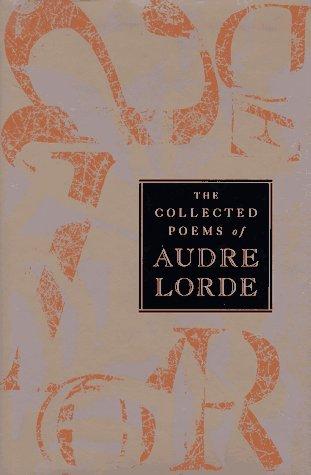 The collected poems of Audre Lorde. (1997, Norton)