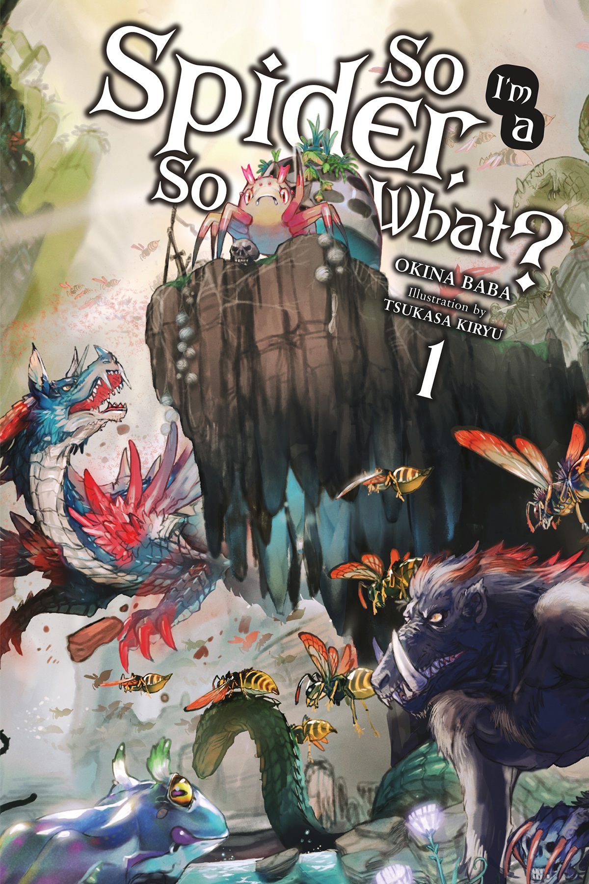 So I'm a Spider, So What?, Vol. 1 (2017, Yen On)