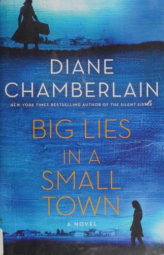 Big Lies in a Small Town (2020, St. Martin's Press)