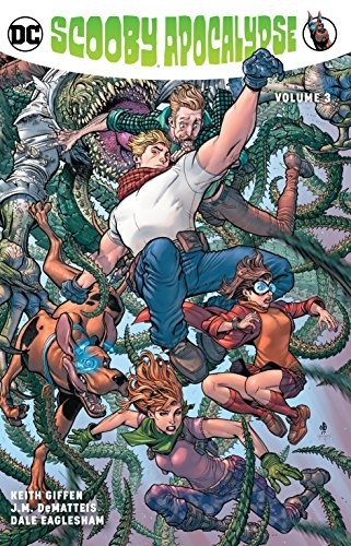 Scooby Apocalypse Vol. 3 (Paperback, 2018, DC Comics)
