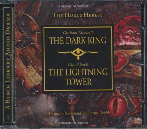 Graham McNeill: Dark King and Lightning Tower (AudiobookFormat, 2010, Black Library Hardbacks)