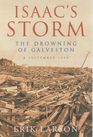 Erik Larson: Isaac's Storm (Paperback, 2000, Fourth Estate)