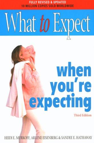 What to Expect When You're Expecting (What to Expect) (Paperback, 2002, Simon & Schuster Ltd)