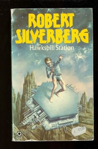 Hawksbill Station (Paperback, 1970, TBS The Book Service Ltd)