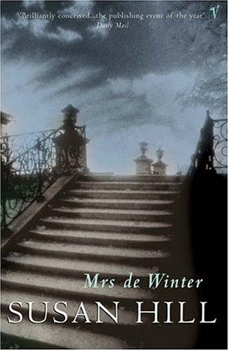 Susan Hill: Mrs. De Winter (Paperback, 1999, Vintage)