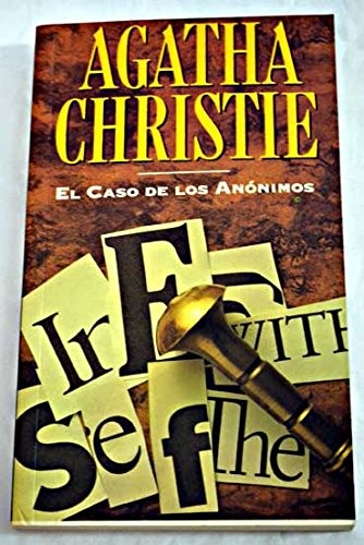 Agatha Christie: El caso de los anónimos (2004, Molino)