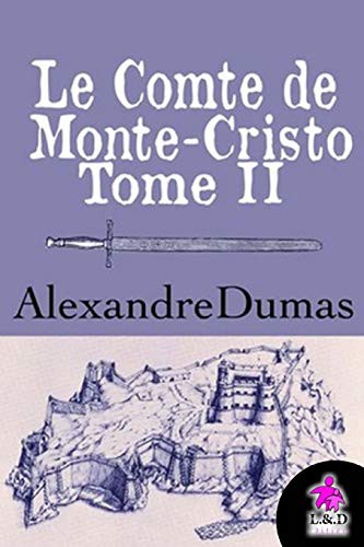 Le Comte de Monte-Cristo (Paperback, 2018, CreateSpace Independent Publishing Platform)