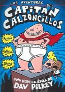 Dav Pilkey: Aventuras Del Capit N Calzoncillos/Adventures of Captain Underpants (Hardcover, Spanish language, 2001, Tandem Library)