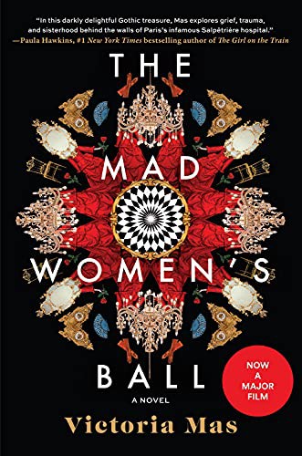 The Mad Women's Ball (Hardcover, 2021, The Overlook Press)