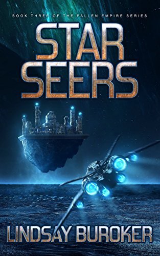Lindsay Buroker: Starseers (Fallen Empire) (Volume 3) (2016, CreateSpace Independent Publishing Platform)