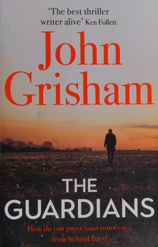John Grisham: Guardians (2020, Hodder & Stoughton)