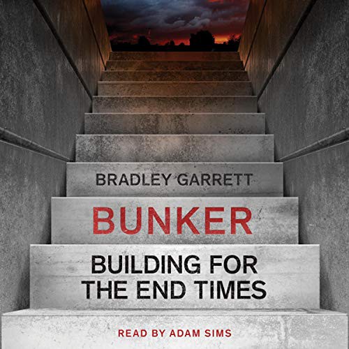 Bunker (AudiobookFormat, 2020, Simon & Schuster Audio, Simon & Schuster Audio and Blackstone Publishing)