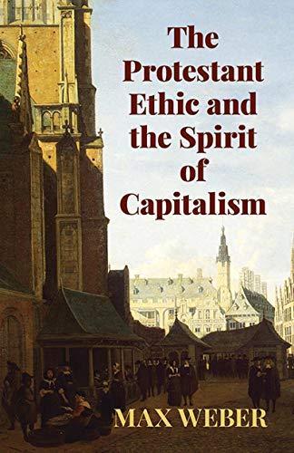 The Protestant Ethic and the Spirit of Capitalism (2003)