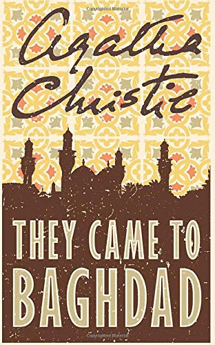 Agatha Christie: They Came to Baghdad (Paperback, 2018, HarperCollins)