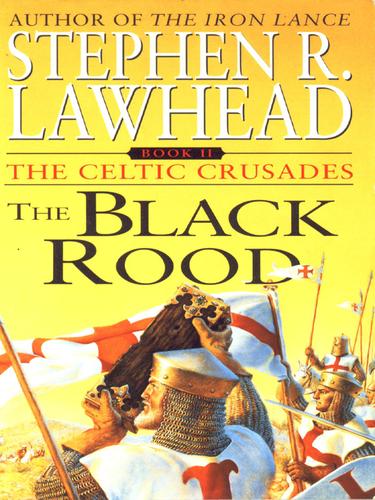Stephen R. Lawhead: The Black Rood (EBook, 2006, HarperCollins)