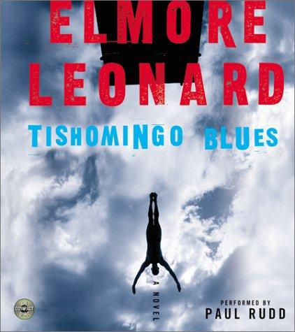 Elmore Leonard: Tishomingo Blues (AudiobookFormat, 2002, HarperAudio)