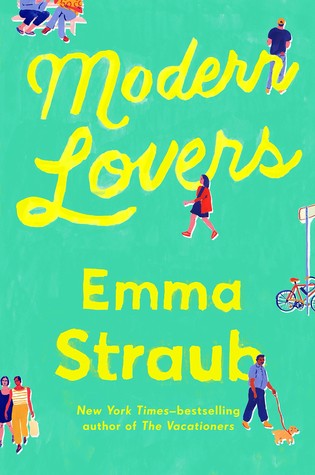 Emma Straub: Modern Lovers (2016, Riverhead Books)