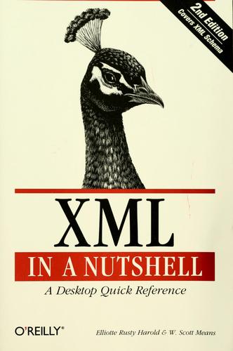 Elliotte Rusty Harold, W. Scott Means: XML in a nutshell (2002, O'Reilly)