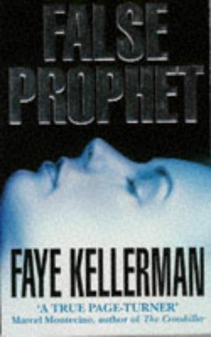 Faye Kellerman: False Prophet (Paperback, 1993, Feature)