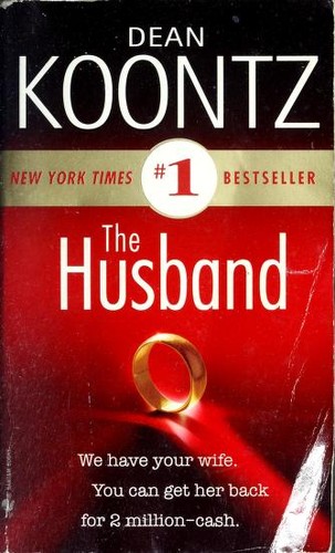 Dean R. Koontz, Dean Koontz: The Husband (Paperback, 2007, Bantam Books)