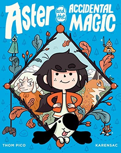 Aster and the Accidental Magic (Hardcover, 2020, Random House Graphic)