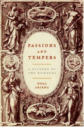 Noga Arikha: Passions and Tempers (Hardcover, 2007, Ecco)