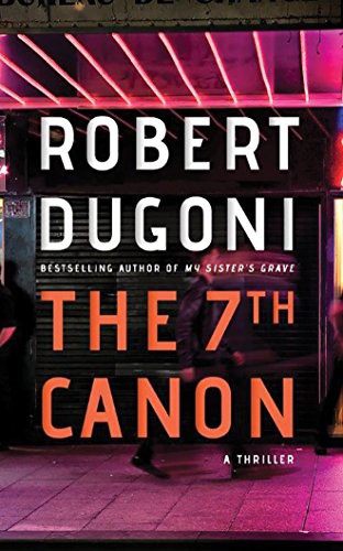 James Patrick Cronin, Robert Dugoni: The 7th Canon (AudiobookFormat, 2016, Brilliance Audio)