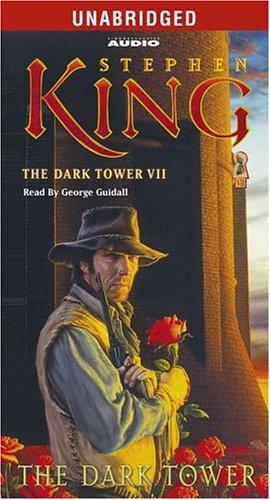 Stephen King: The Dark Tower (The Dark Tower, Book 7) (AudiobookFormat, 2004, Simon & Schuster Audio)