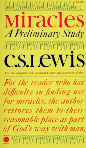 C. S. Lewis: Miracles (1972, Macmillan Co.)