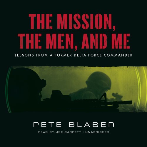 Pete Blaber: The Mission, the Men, and Me (AudiobookFormat, 2013, Blackstone Audiobooks, Blackstone Audio)