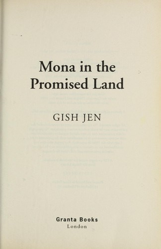 Gish Jen: Mona in the promised land (1998, Granta Books)