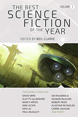The Best Science Fiction of the Year Volume 1 (2016, Night Shade Books)