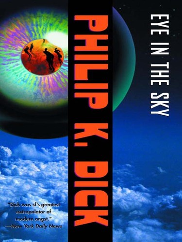 Eye in the Sky (EBook, 2009, Knopf Doubleday Publishing Group)