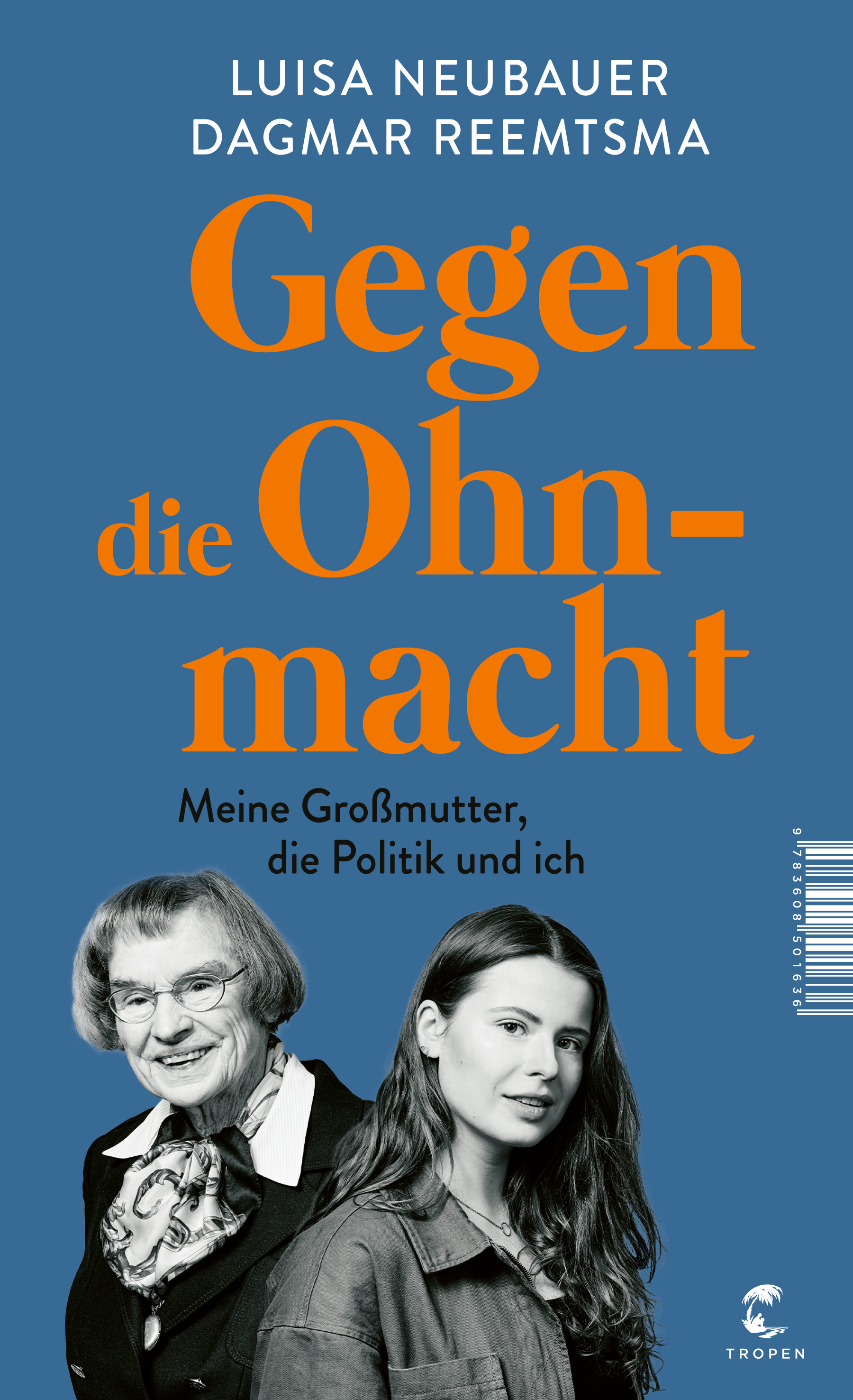 Gegen die Ohnmacht: Meine Großmutter, die Politik und ich (German language, 2022)