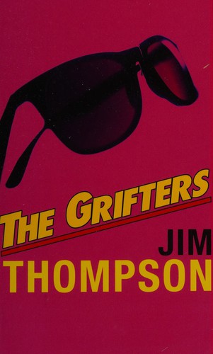 Jim Thompson: The grifters (2006, Orion)