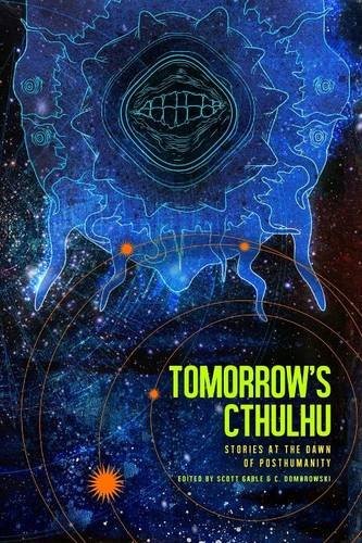 Tomorrow's Cthulhu (2016, Broken Eye Books)