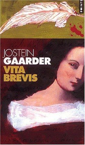 Jostein Gaarder: Vita Brevis (Paperback, 2003, Seuil)