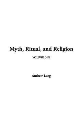 Andrew Lang: Myth, Ritual, and Religion (Paperback, 2003, IndyPublish.com)