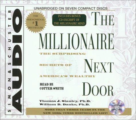 Thomas J. Stanley, William D. Danko: The Millionaire Next Door (AudiobookFormat, 2000, Simon & Schuster Audio)