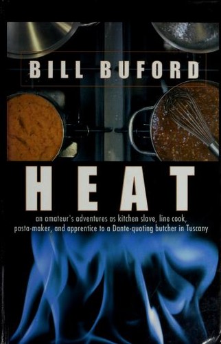 Bill Buford: Heat (Hardcover, 2006, Thorndike Press)