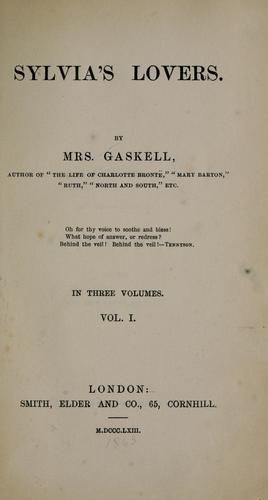 Elizabeth Cleghorn Gaskell: Sylvia's lovers (1863, Smith, Elder, & Co.)