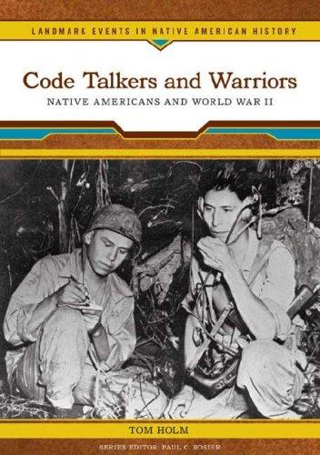 Code Talkers and Warriors (Hardcover, 2007, Chelsea House Publications)