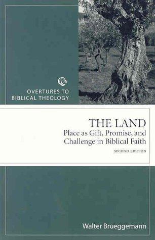 Walter Brueggemann: The land (Paperback, 2002, Fortress Press)