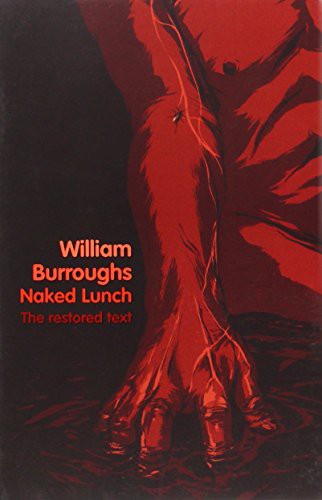 William S. Burroughs: Naked Lunch (Paperback, 2010, Fourth Estate)