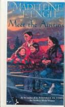 Madeleine L'Engle: Meet the Austins (Hardcover, 1981, Tandem Library)