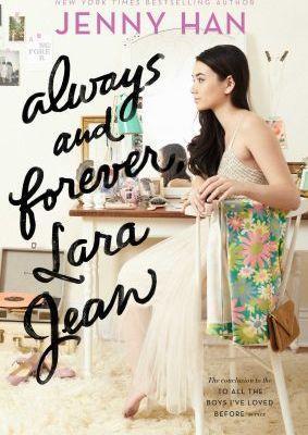 Always and Forever, Lara Jean (2017)