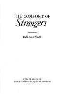 The comfort of strangers (1981, J. Cape)