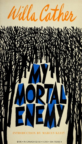 Willa Cather: MY MORTAL ENEMY V200 (1961, Vintage)